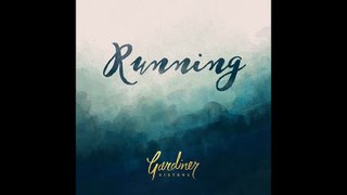 Gardiner Sisters - Running