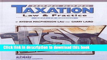 [Read PDF] Hong Kong Taxation: Law and Practice Download Online