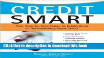 [PDF] Credit Smart: Your Step-by-Step Guide to Establishing or Re-Establishing Good Credit Read