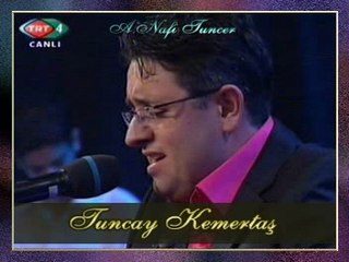 Tuncay KEMERTAŞ - Öğle İlen İkindinin Arası (U.H.)
