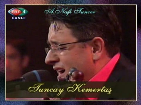 Tuncay KEMERTAŞ - Bağa Girdim Kiraza (Garibim)