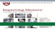 Read Books Harvard Medical School Improving Memory: Understanding age-related memory loss (Harvard