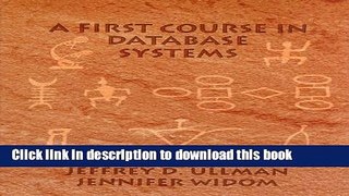 Download A First Course in Database Systems Ebook Online
