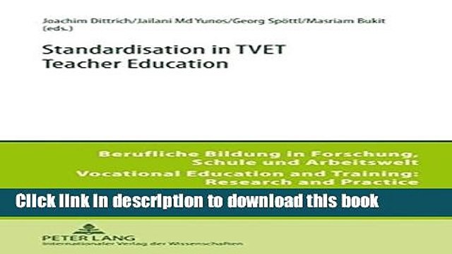 Read Standardisation in TVET Teacher Education (Berufliche Bildung in Forschung, Schule und