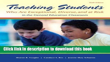 Read Teaching Students Who are Exceptional, Diverse, and At Risk in the General Education