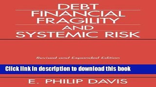 [PDF] Debt, Financial Fragility, and Systemic Risk Read Online