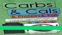 Download Books Carbs   Cals   Protein   Fat: A Visual Guide to Carbohydrate, Protein, Fat