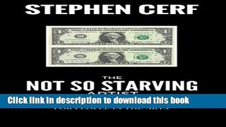 [PDF] The Not So Starving Artist: Money management and Investing for people in the Arts Read Full