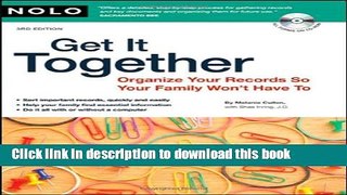 [PDF] Get It Together: Organize Your Records So Your Family Won t Have To (book with CD-Rom) Read