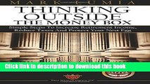 [PDF] Thinking Outside the Money Box: Simple Steps To Increase Retirement Income, Reduce Taxes And