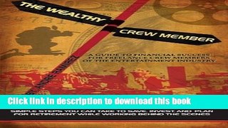 [PDF] The Wealthy Crew Member: Simple steps you can take to save, invest, and plan for retirement
