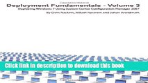 Read Deployment Fundamentals, Vol. 3: Deploying Windows 7 Using System Center Configuration