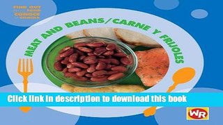 [PDF] Meat And Beans/Carne Y Legumbres (Find Out about Food/Conoce La Comida) (Spanish Edition)