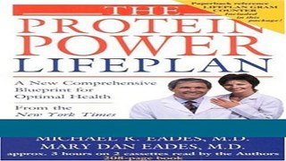 Read Books The Protein Power Lifeplan: A New Comprehensive Blueprint for Optimal Health E-Book