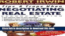 Read Tips   Traps When Negotiating Real Estate (Tips and Traps)  Ebook Free