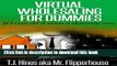 Download Books Virtual Wholesaling for Dummies: If I Can Do It Even a Dummy Can Ebook PDF