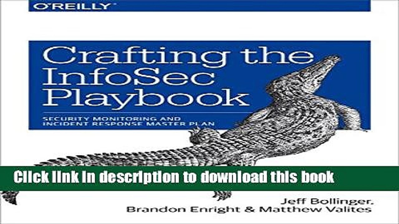 Read Crafting the InfoSec Playbook: Security Monitoring and Incident Response Master Plan Ebook