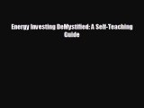 Pdf online Energy Investing DeMystified: A Self-Teaching Guide