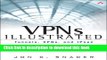 Download VPNs Illustrated: Tunnels, VPNs, and IPsec: Tunnels, VPNs, and IPsec PDF Online