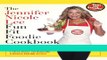 Read Books The Jennifer Nicole Lee Fun Fit Foodie Cookbook: Fun Fit Foodie Cookbook E-Book Free