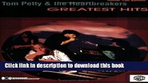 Read Book Tom Petty   The Heartbreakers -- Greatest Hits: Guitar/TAB/Vocal E-Book Download
