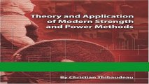Read Books Theory and Application of Modern Strength and Power Methods: Modern methods of
