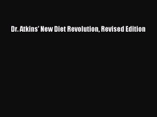 Free Full [PDF] Downlaod  Dr. Atkins' New Diet Revolution Revised Edition  Full Free