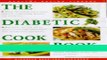 Read Books Diabetic Cookbook: Over 50 Superb, High-Fibre, Low Sugar Recipes for Diabetics (Healthy