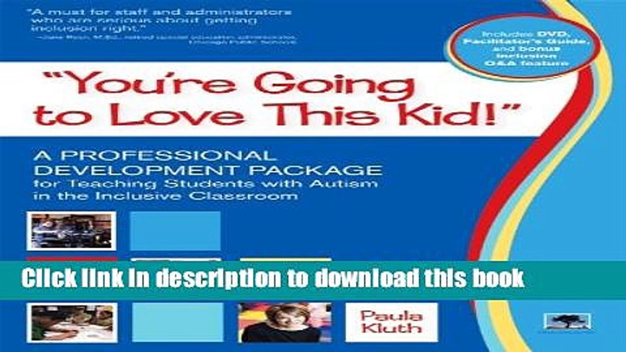 Read "You re Going to Love This Kid!": A Professional Development Package for Teaching Students