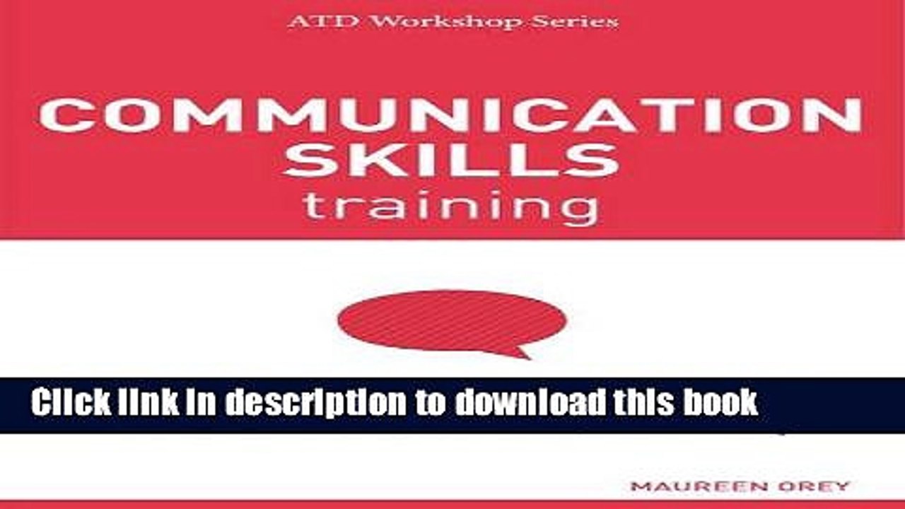 [Read PDF] Communication Skills Training (Atd Workshop Series) Ebook Free