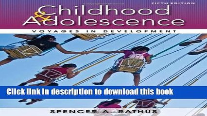 Read Childhood and Adolescence: Voyages in Development Ebook Free