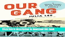 Read Book Our Gang: A Racial History of The Little Rascals PDF Free
