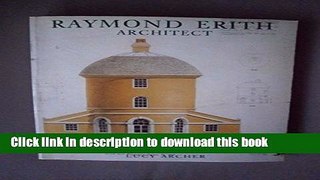 Read Book Raymond Erith, Architect E-Book Free