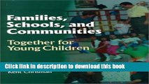 Read Families, Schools   Communities: Working Together for Children  Ebook Free