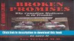 Read Broken Promises: Why Canadian Medicare Is in Trouble and What Can Be Done Ebook Free