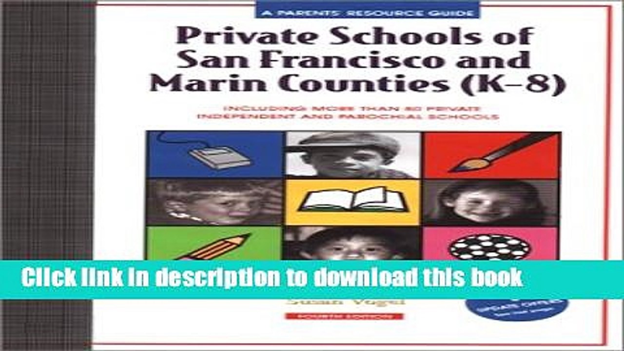 Read Private Schools of San Francisco   Marin Counties (K-8): A Parents  Resource Guide  Ebook