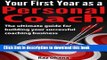 Read Your first year as a personal coach: The ultimate guide for building your successful coaching