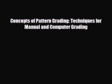 For you Concepts of Pattern Grading: Techniques for Manual and Computer Grading