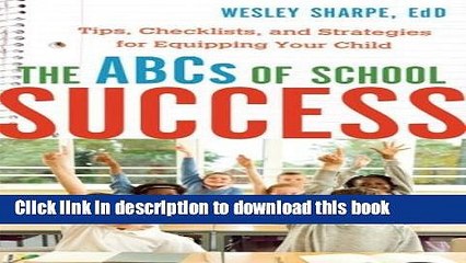 [PDF] ABCs of School Success, The: Tips, Checklists, and Strategies for Equipping Your Child Read