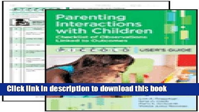 Read Parenting Interactions with Children Package: Checklist Observations Linked to Outcomes