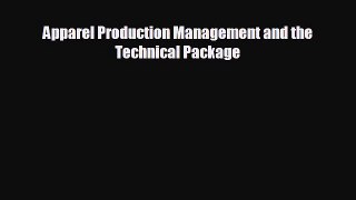 Popular book Apparel Production Management and the Technical Package