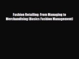 Read hereFashion Retailing: From Managing to Merchandising (Basics Fashion Management)