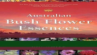 Read Books Australian Bush Flower Essences ebook textbooks
