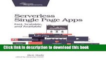 Read Serverless Single Page Apps: Fast, Scalable, and Available Ebook Free
