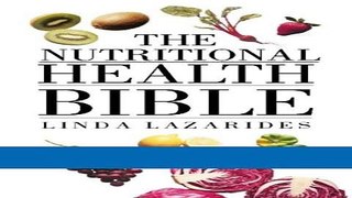 Read Books The Nutritional Health Bible ebook textbooks