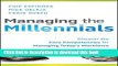 Read Books Managing the Millennials: Discover the Core Competencies for Managing Today s Workforce