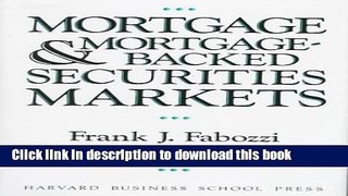 Read Mortgage and Mortgage-Backed Securities Markets (Harvard Business School Press Series in