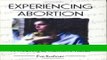 Download Books Experiencing Abortion: A Weaving of Women s Words (Haworth Innovations in Feminist