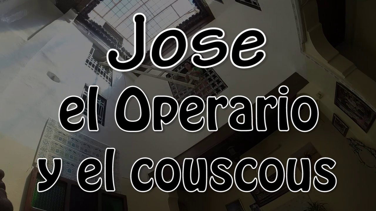 Jose, el Operario y el Couscous