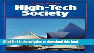 Download High-Tech Society: The Story of the Information Technology Revolution PDF Free